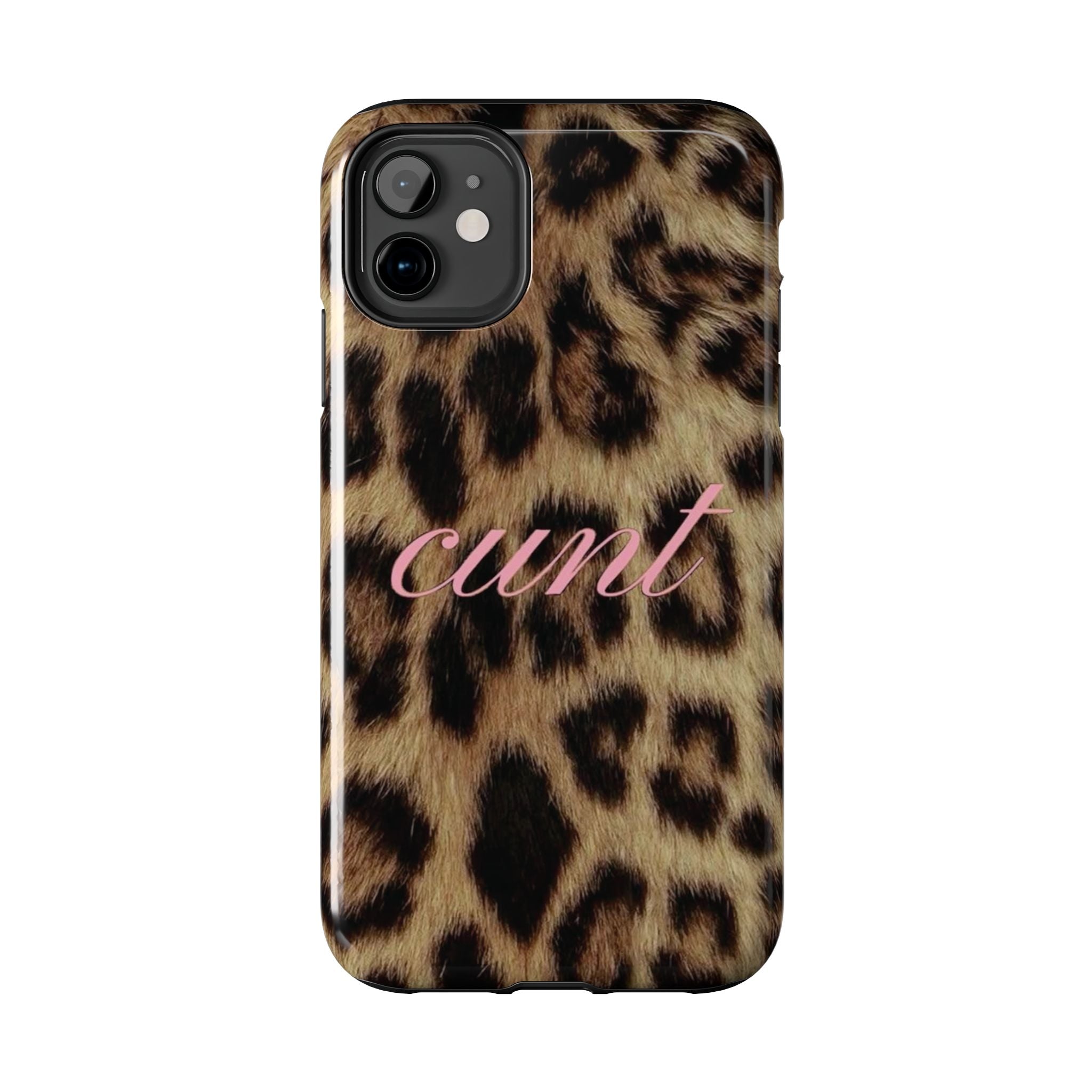 Cunt Leopard Print Phone Case
