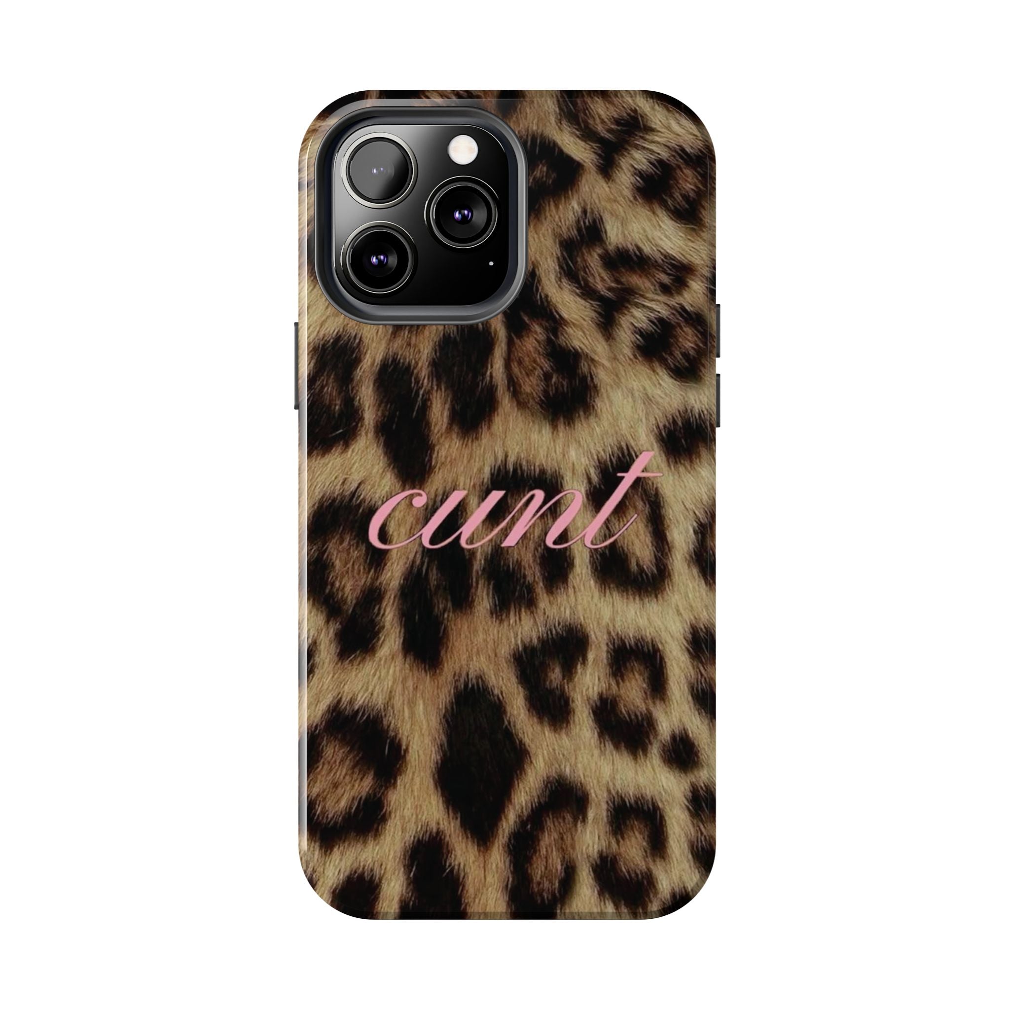 Cunt Leopard Print Phone Case
