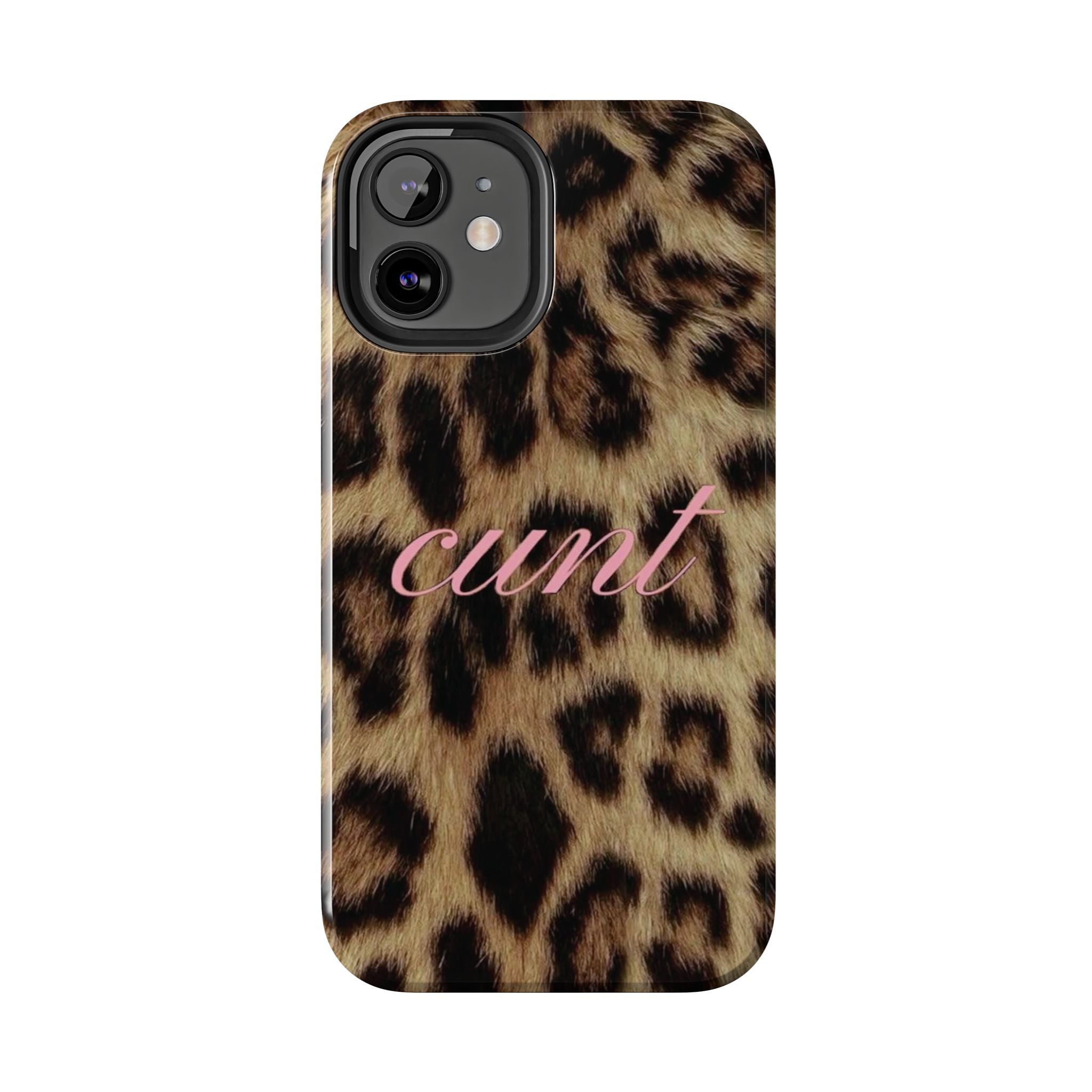 Cunt Leopard Print Phone Case