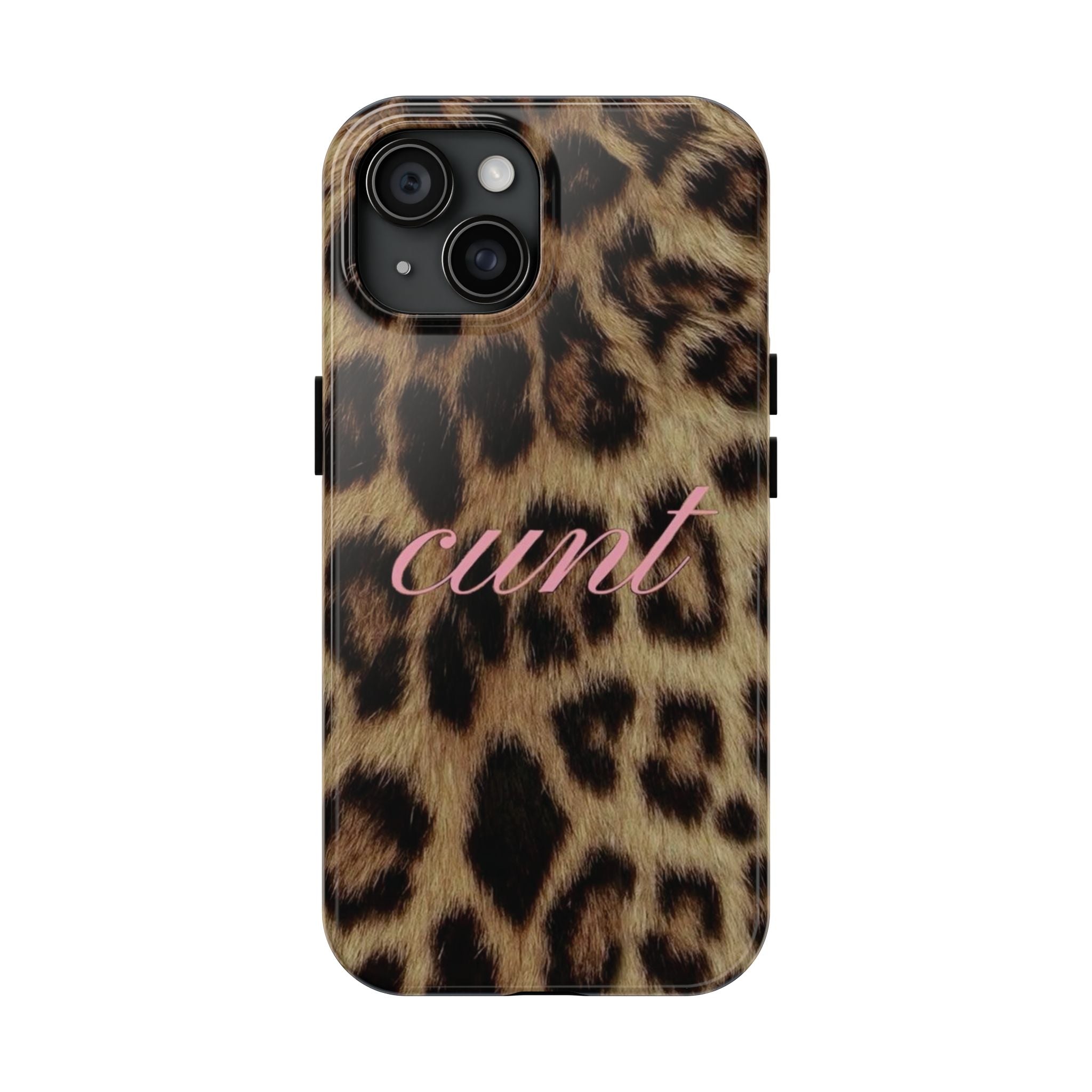 Cunt Leopard Print Phone Case