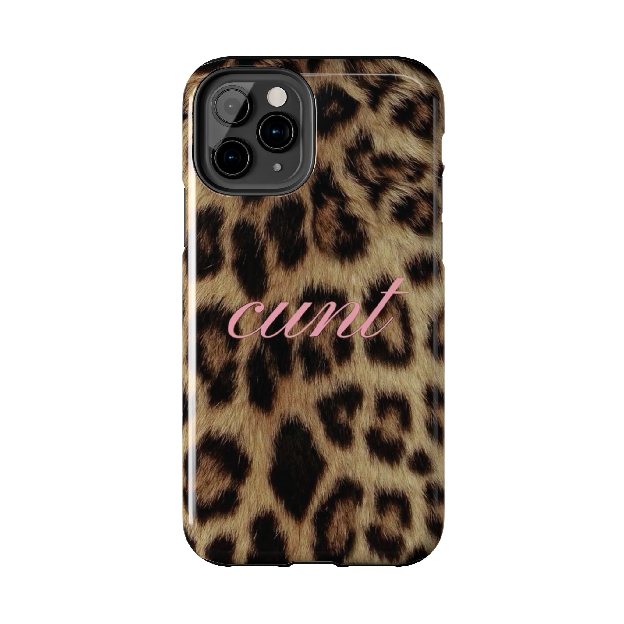 Cunt Leopard Print Phone Case