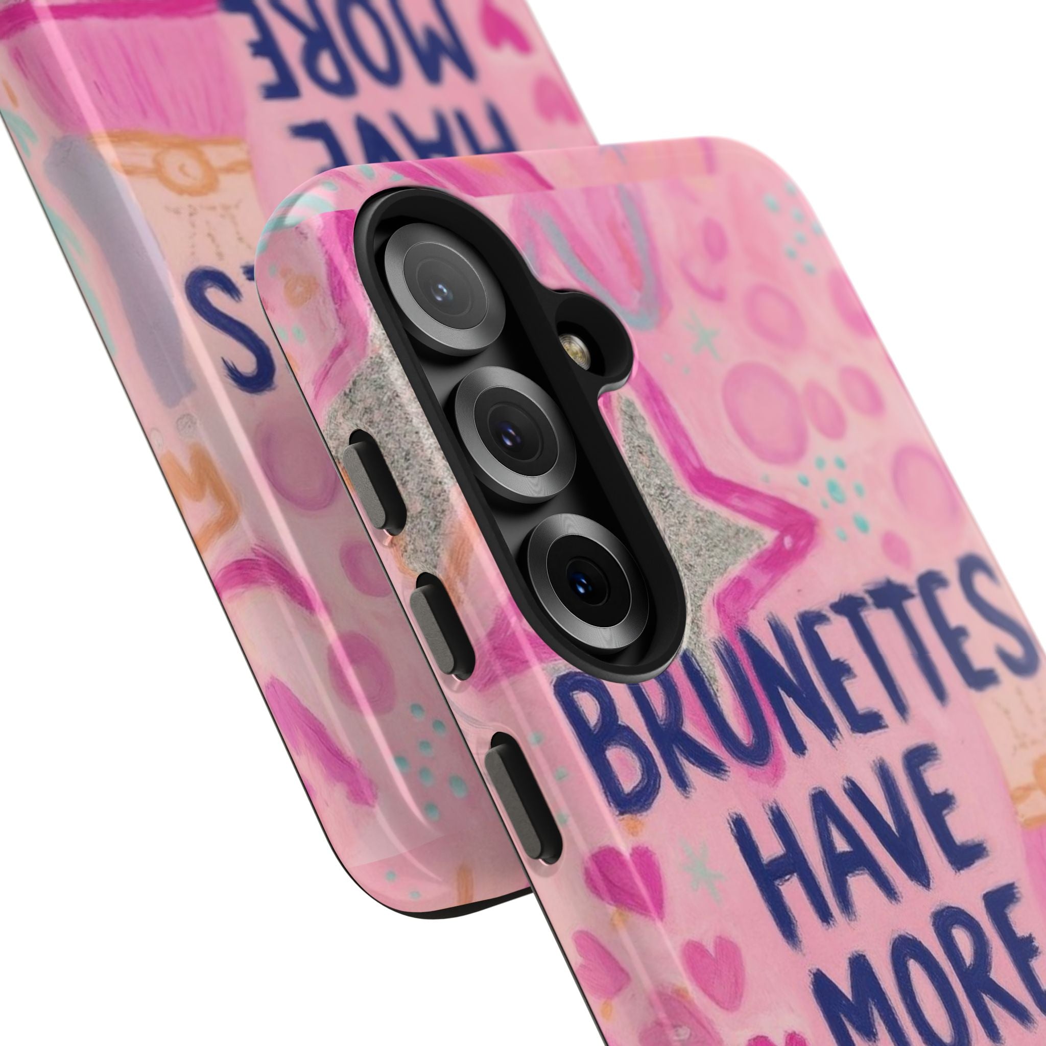 Brunettes Have More Fun Phone Case