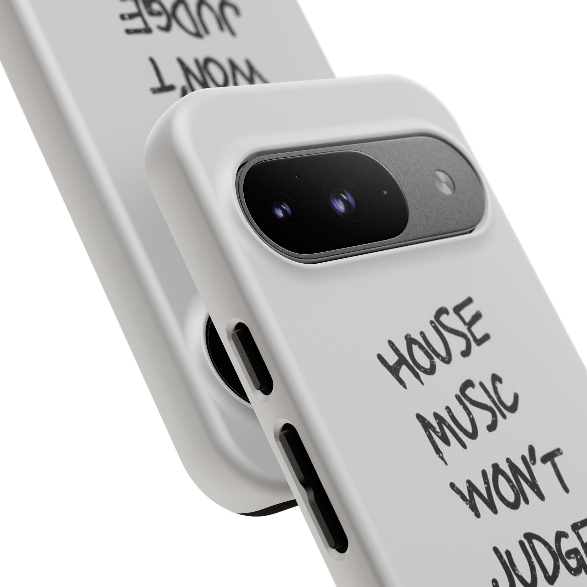 "House Music Won't Judge You"