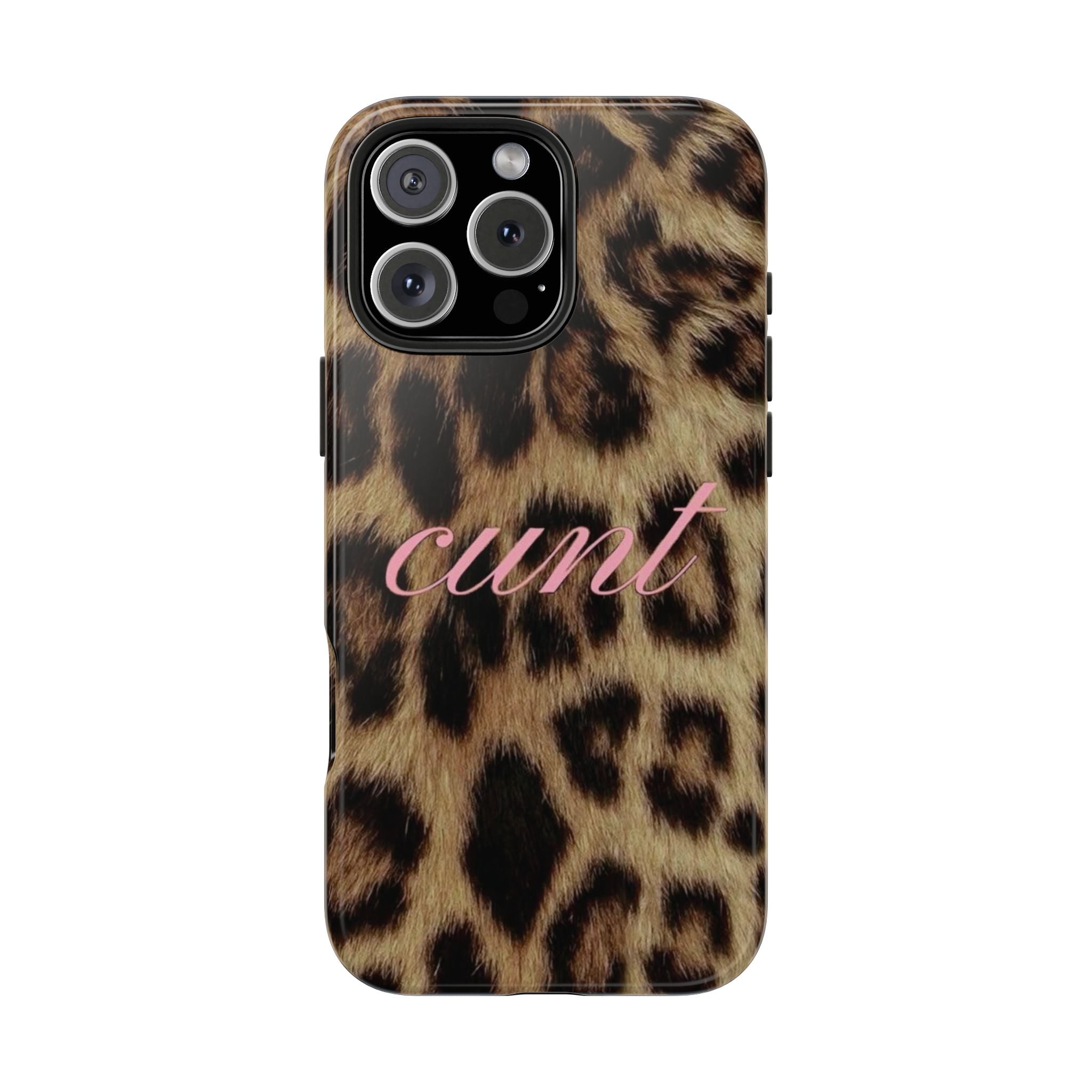 Cunt Leopard Print Phone Case