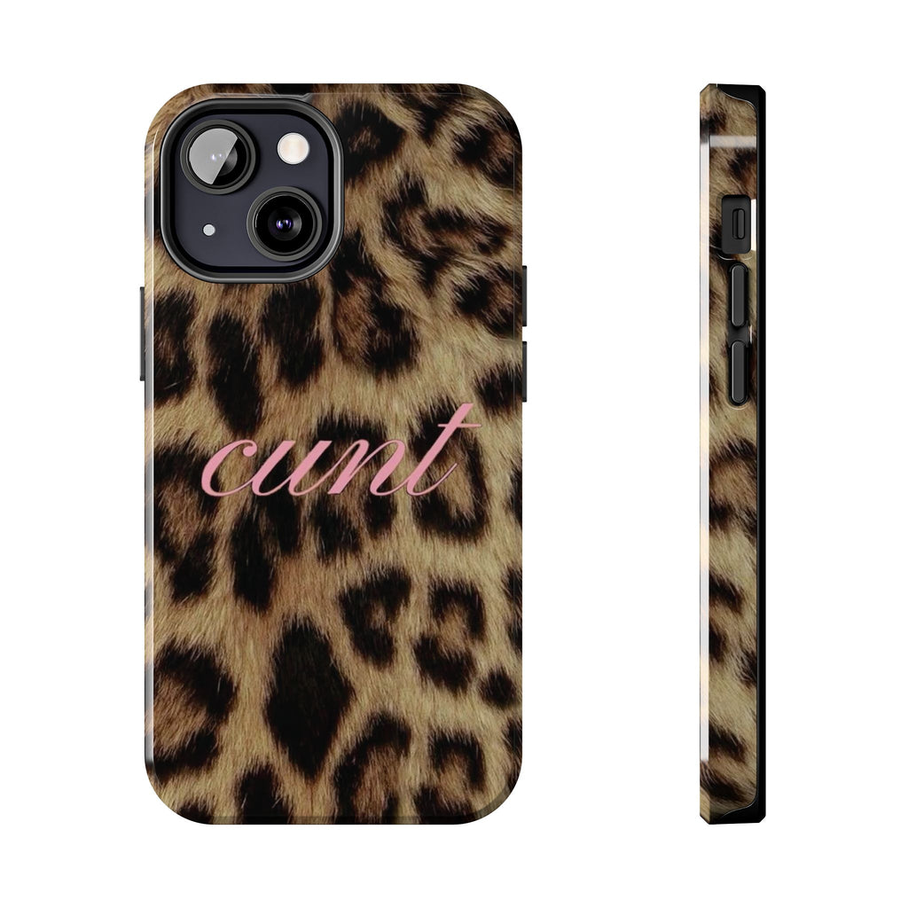 Cunt Leopard Print Phone Case