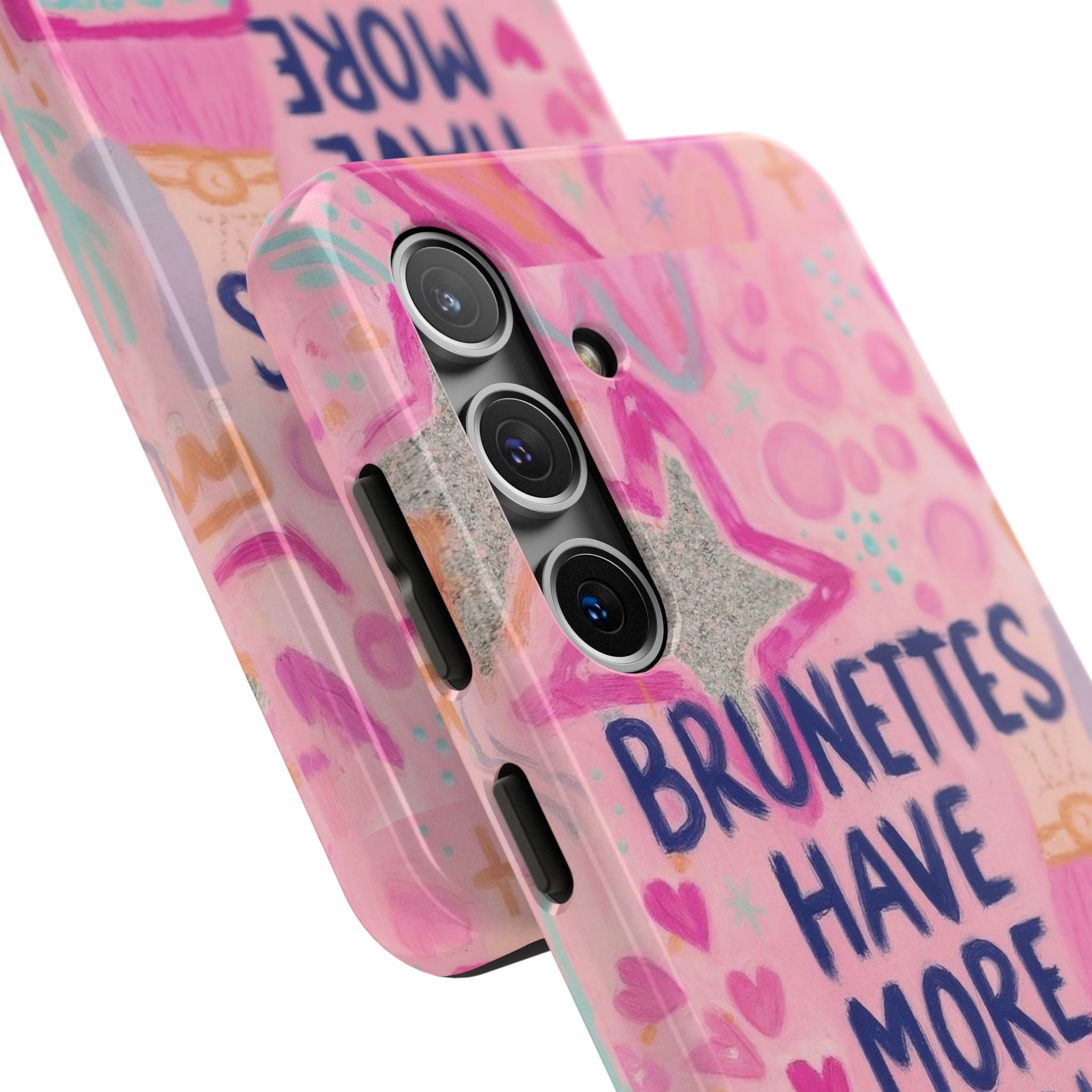 Brunettes Have More Fun Phone Case