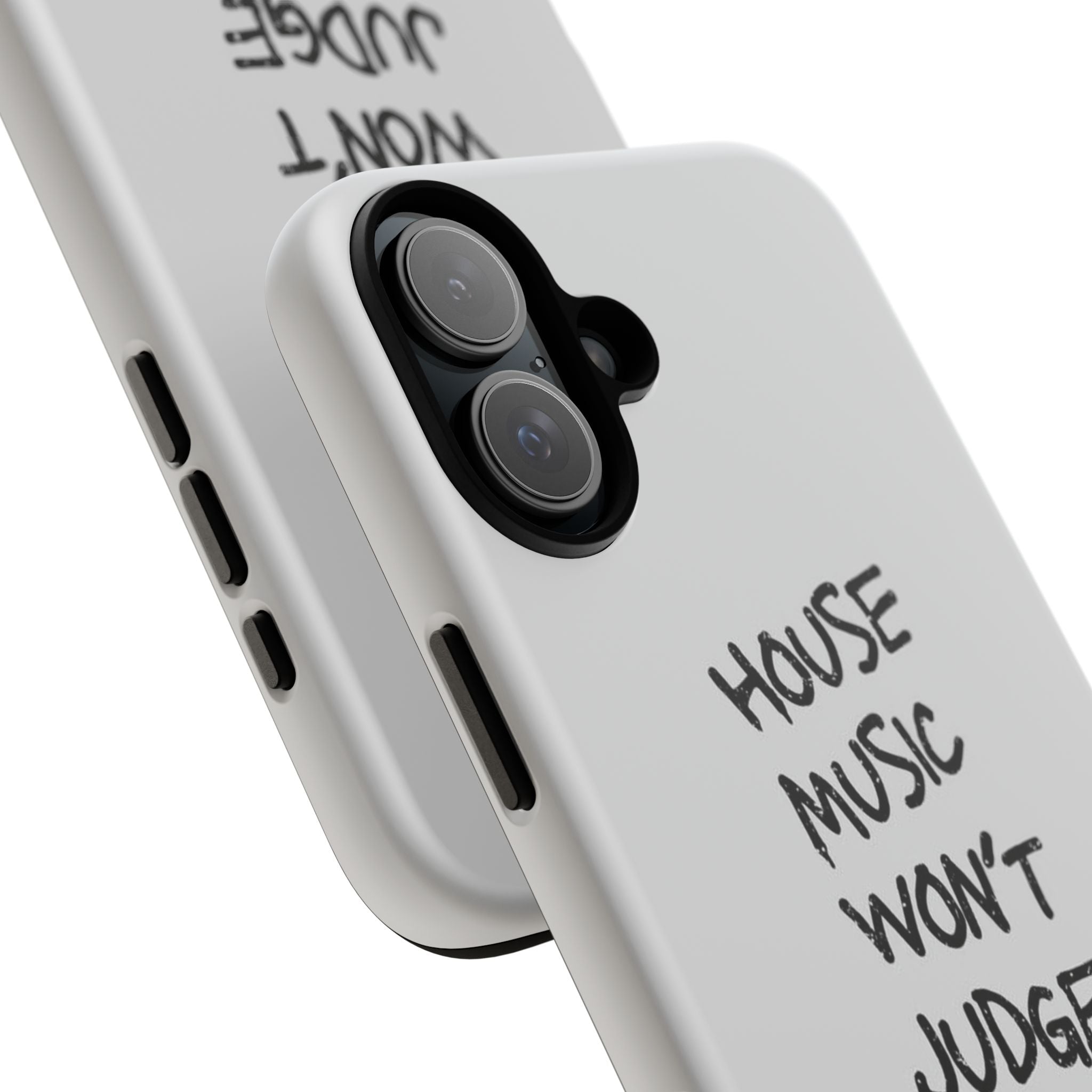 "House Music Won't Judge You"