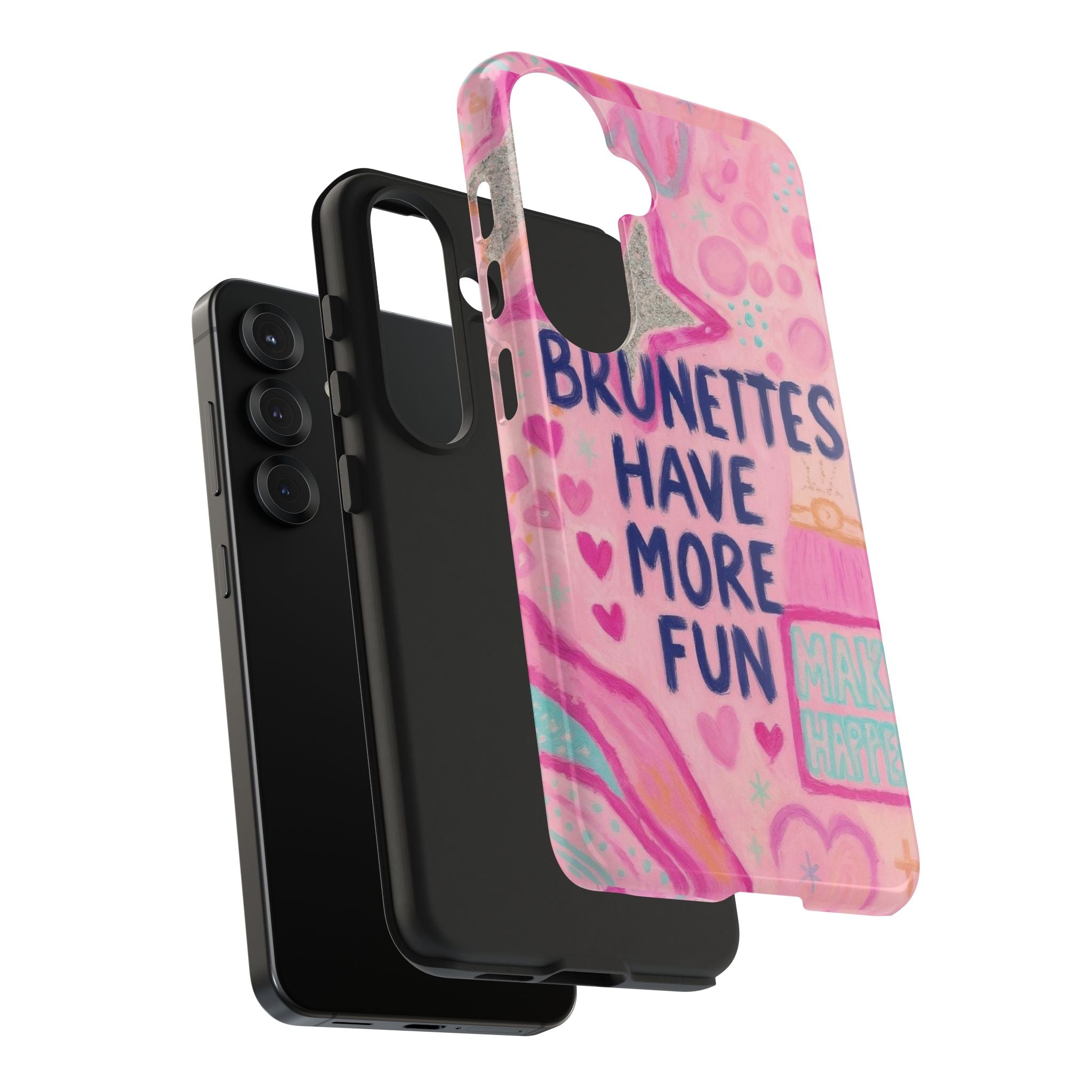 Brunettes Have More Fun Phone Case