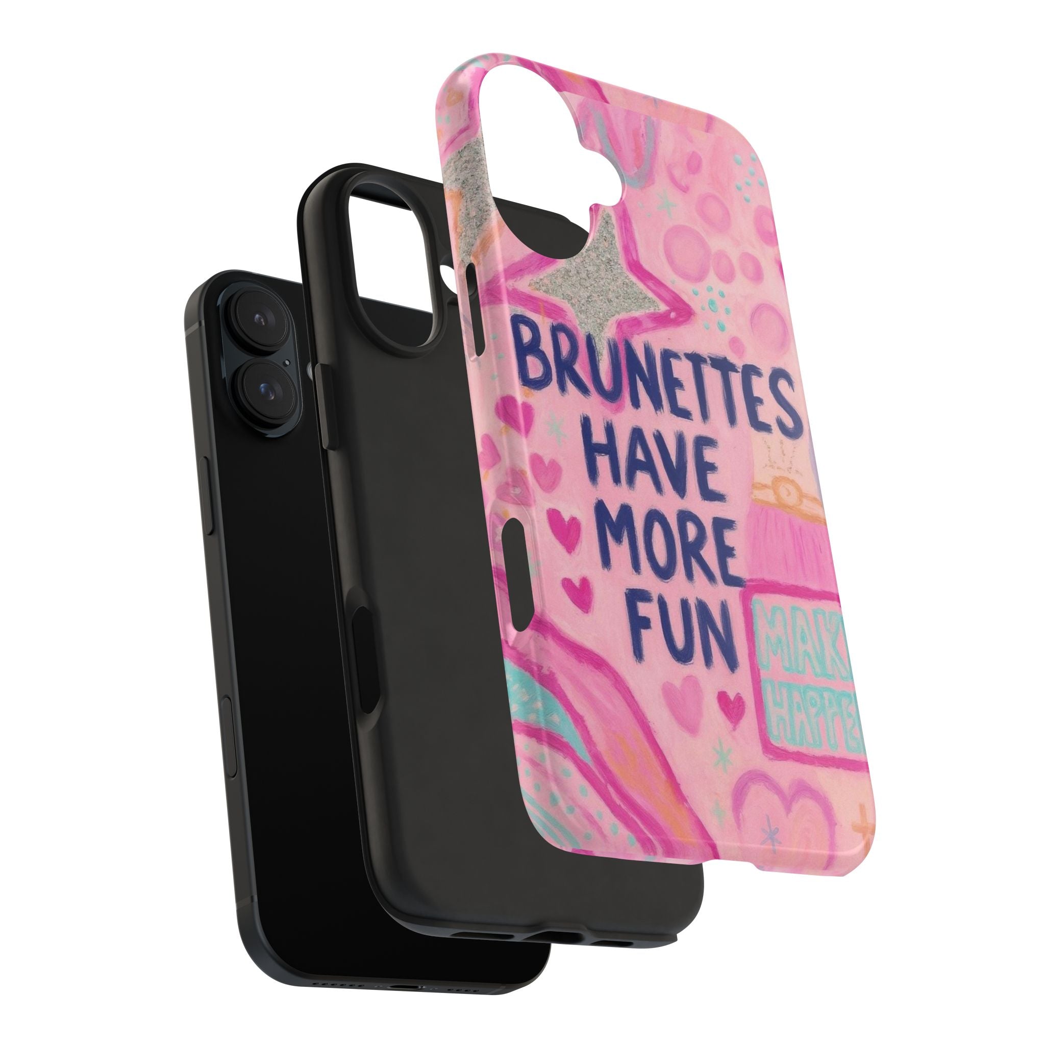 Brunettes Have More Fun Phone Case