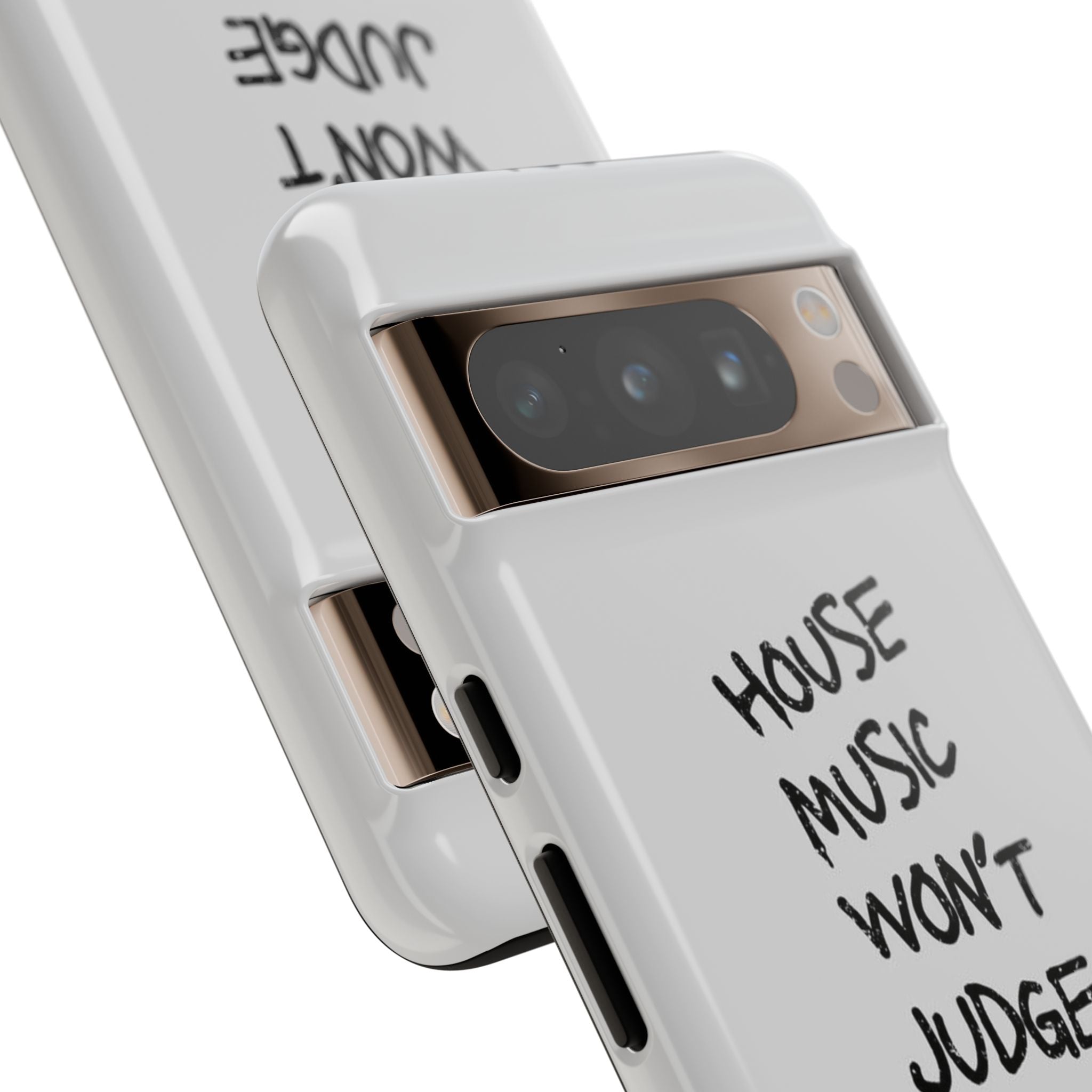 "House Music Won't Judge You"