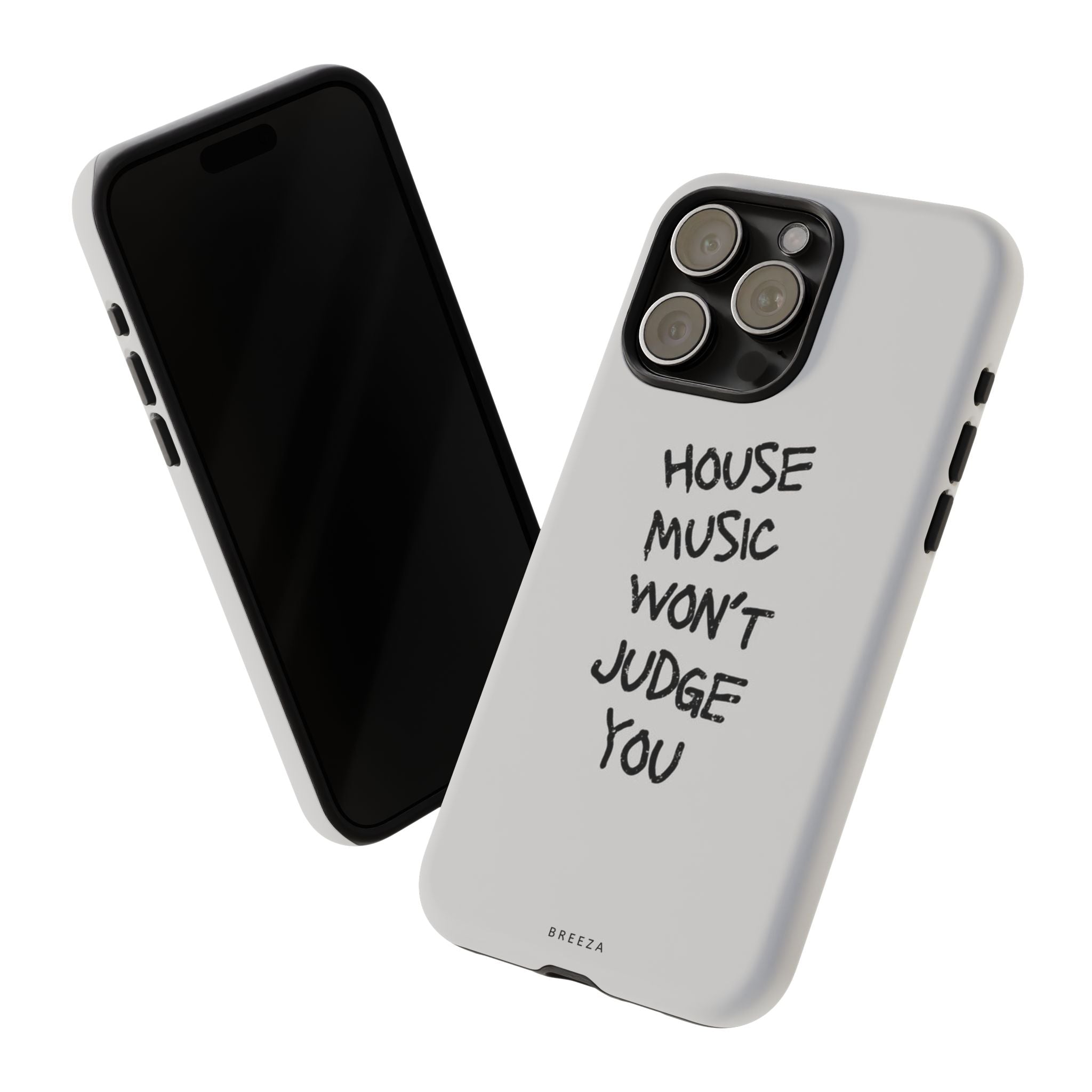 "House Music Won't Judge You"